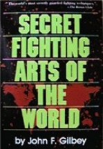 Секреты боевых искусств мира. Джон Гилби - скачать книгу. 