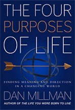 Четыре жизненных цели. Как найти смысл и направление в изменяющемся мире. Дэн Миллмэн - скачать книгу. 