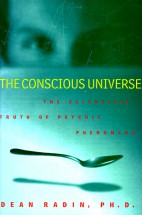 Сознательная Вселенная. Дин Радин - скачать книгу. 