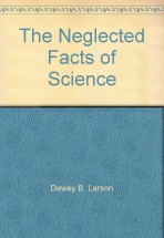 Факты, которыми пренебрегла наука. Дьюи Б. Ларсон - скачать книгу. 