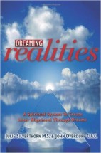 Реальность снов. Духовная система достижения внутренней гармонии через сновидения. Джулия Сильверторн, Джон Овердеф - скачать книгу. 
