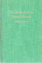 Структура физической вселенной (том 3). Дьюи Б. Ларсон - скачать книгу. 